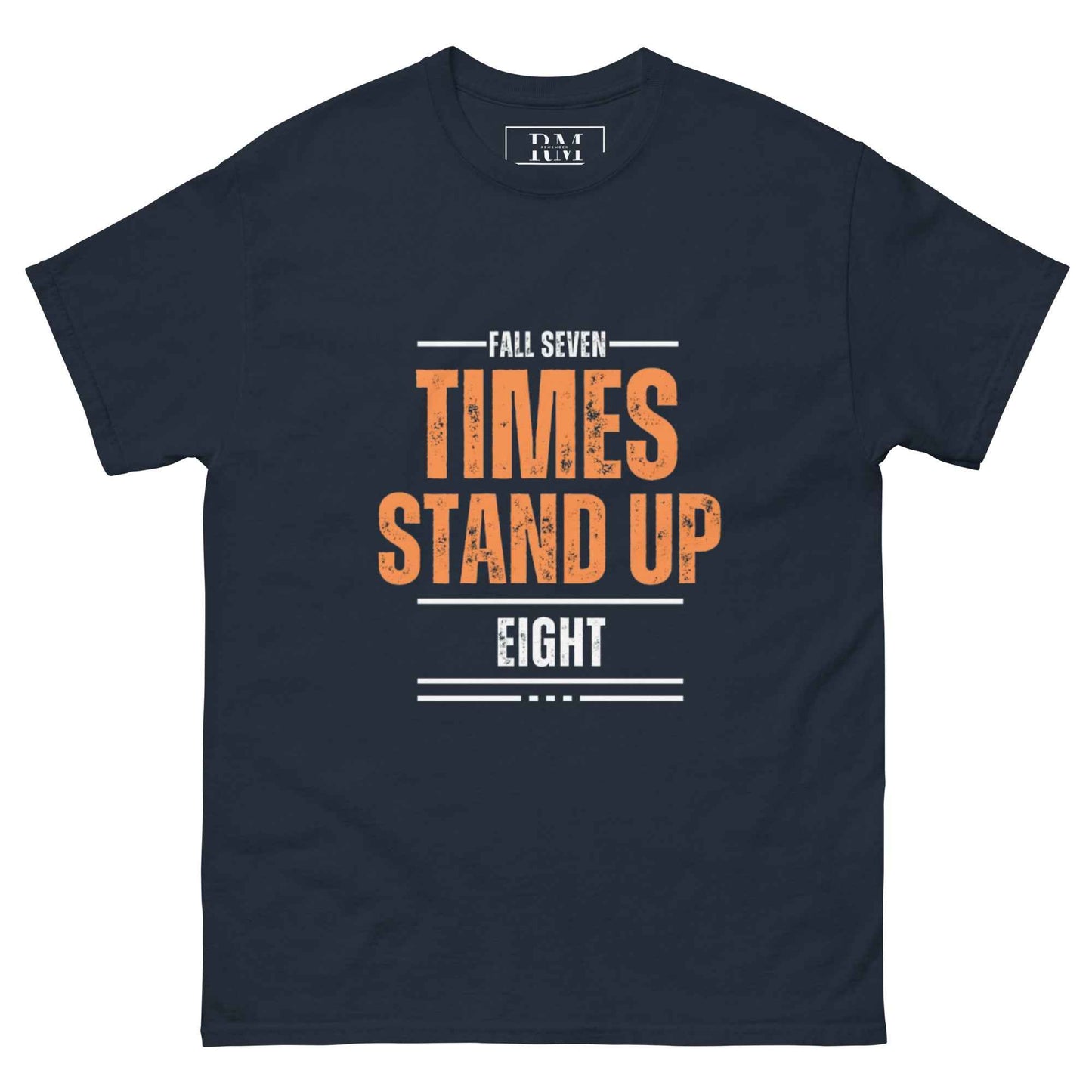 Fall seven times "T-shirt"