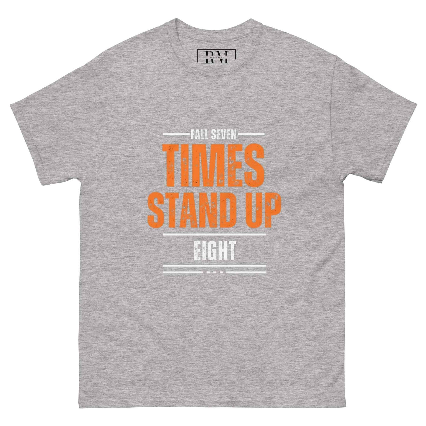 Fall seven times "T-shirt"