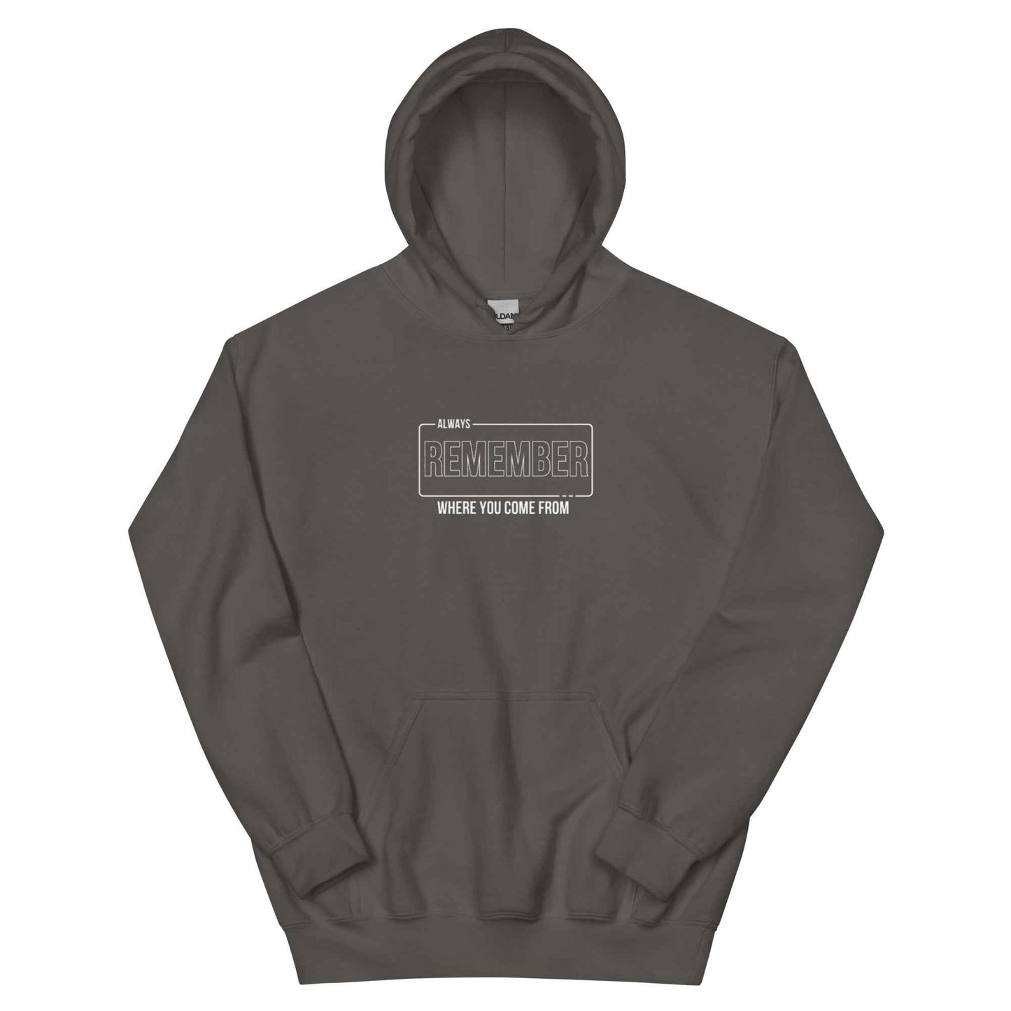 Remember where you come from "Hoody"