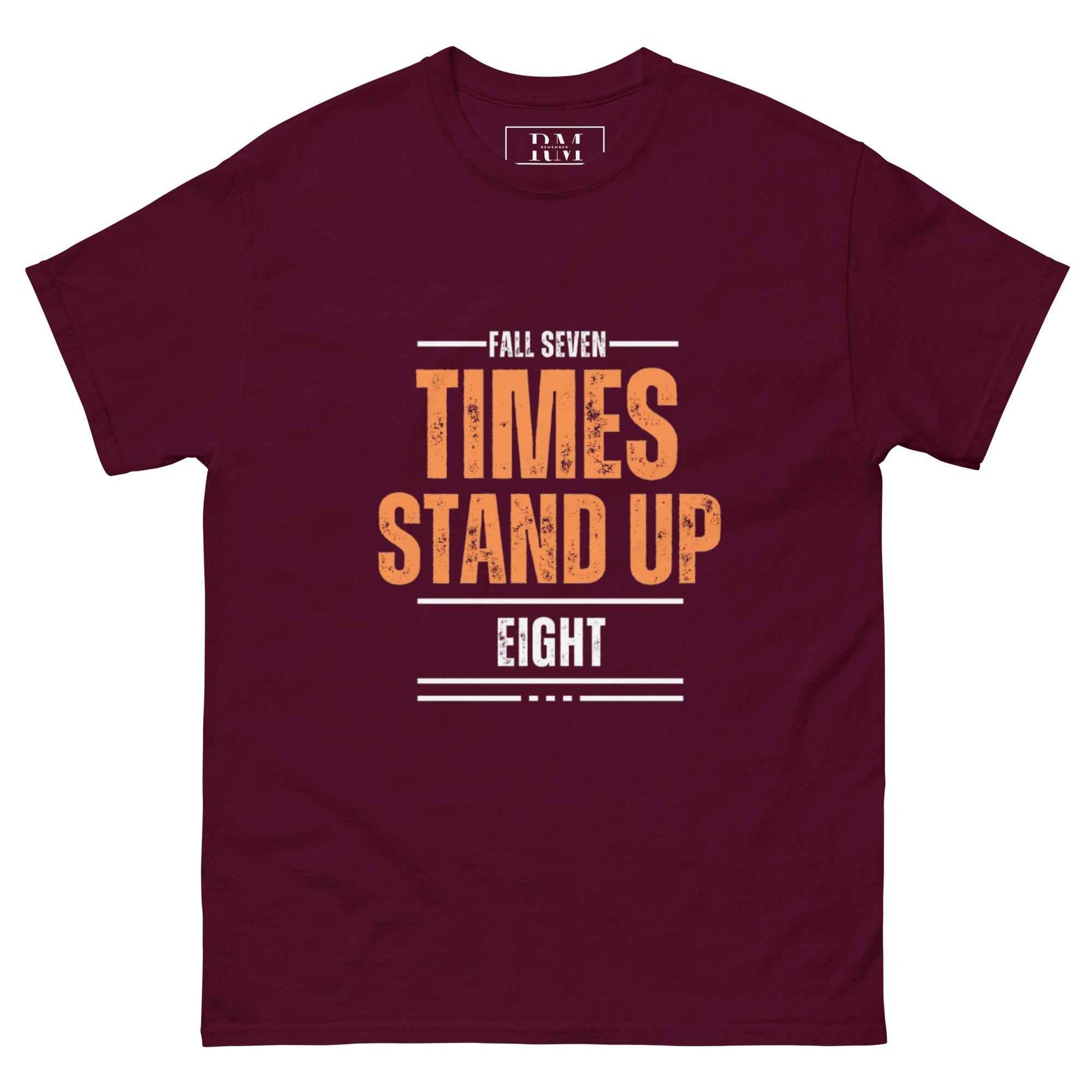 Fall seven times "T-shirt"